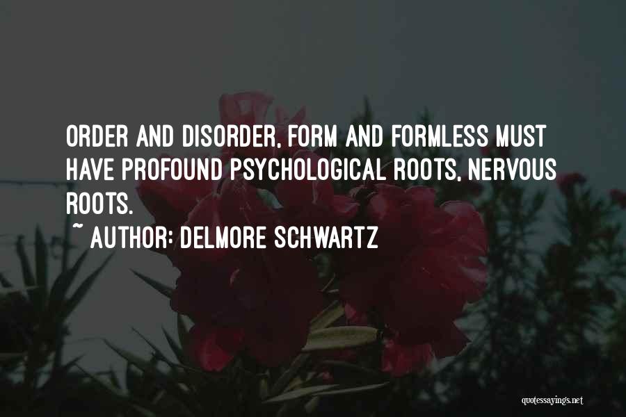 Delmore Schwartz Quotes 1535357