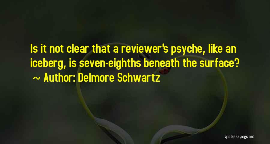 Delmore Schwartz Quotes 435078