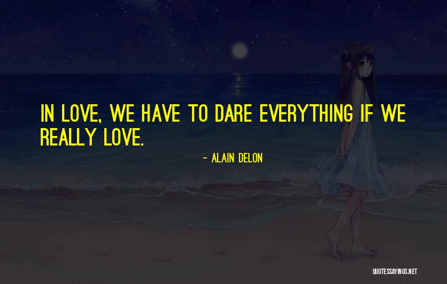 Delon Quotes By Alain Delon Delon Quotes By Alain Delon
