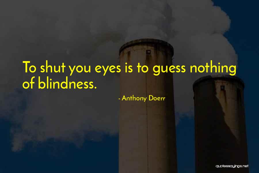 Delondra Mesa Williams Quotes By Anthony Doerr Delondra Mesa Williams Quotes By Anthony Doerr