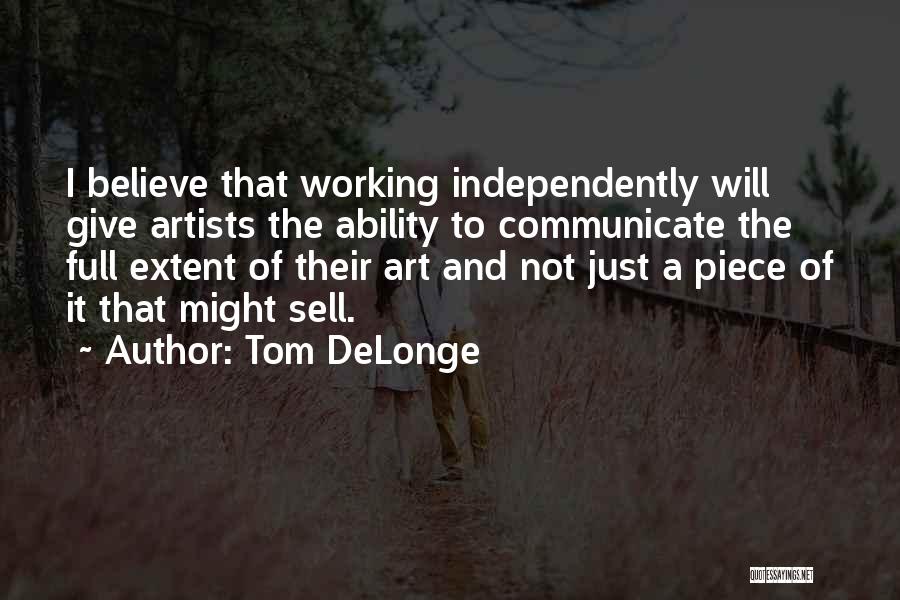 Delonge Quotes By Tom DeLonge