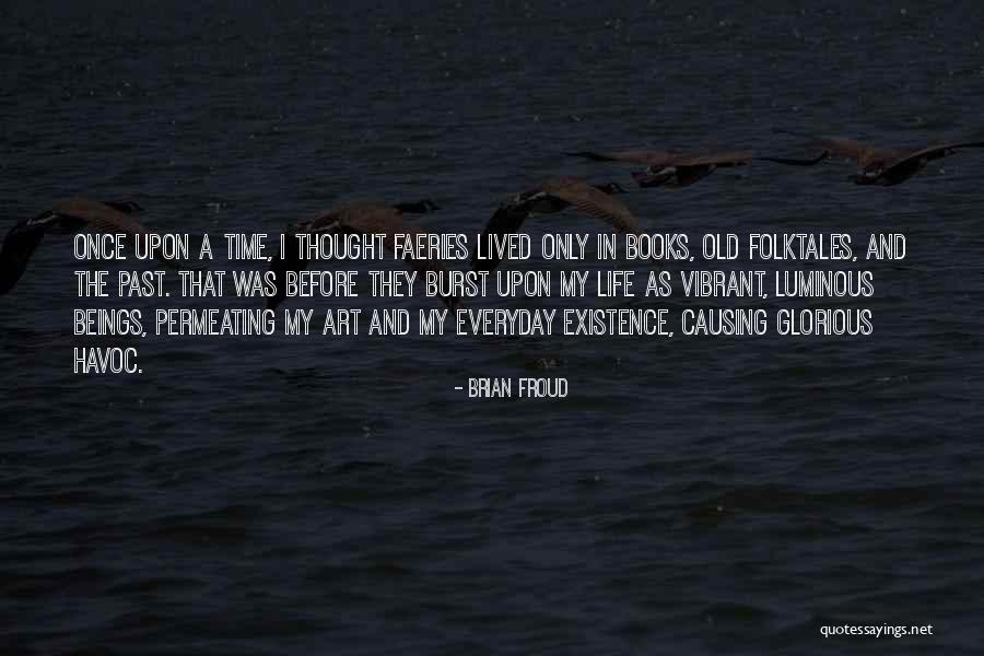 Delora Vincent Quotes By Brian Froud Delora Vincent Quotes By Brian Froud