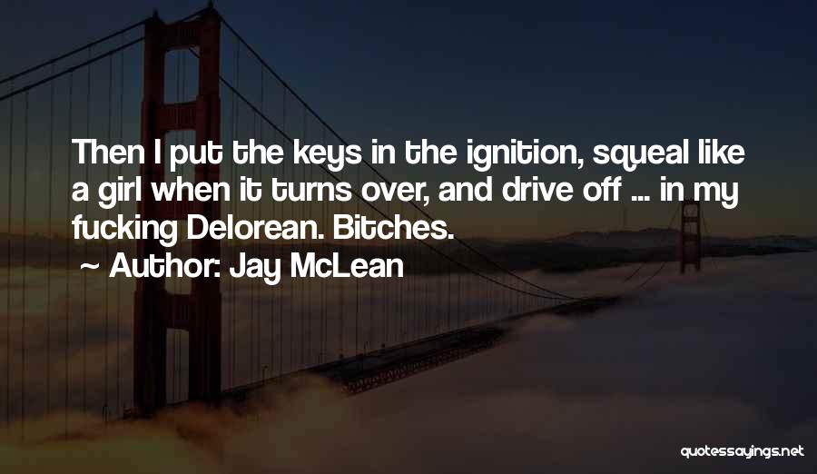 Delorean Quotes By Jay McLean