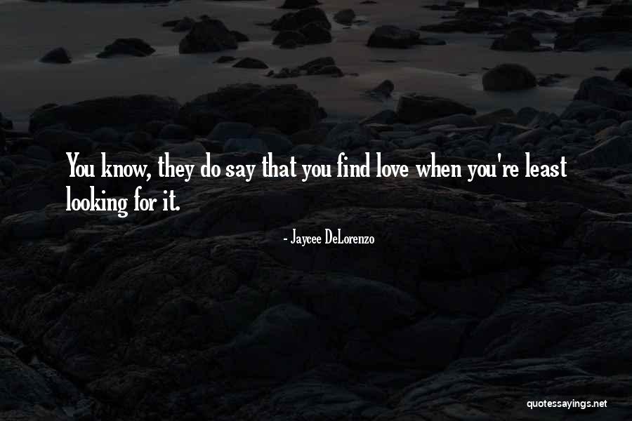 Delorenzo Quotes By Jaycee DeLorenzo Delorenzo Quotes By Jaycee DeLorenzo
