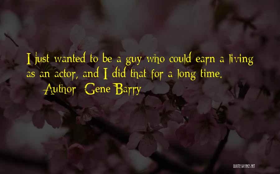 Delores Herbig Quotes By Gene Barry