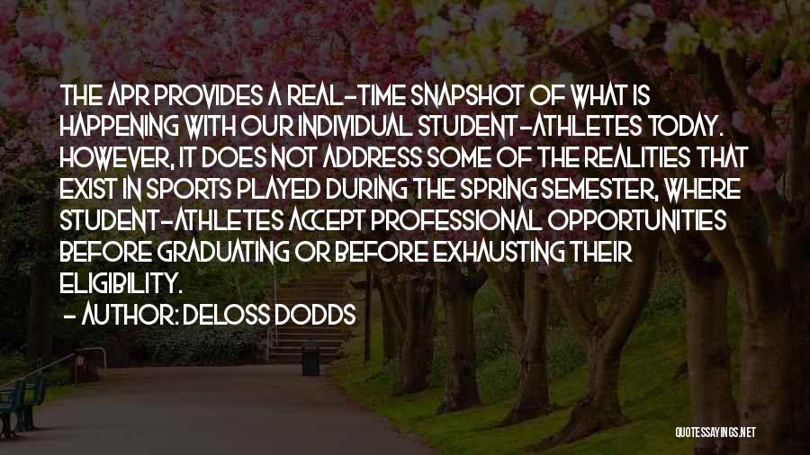 DeLoss Dodds Quotes 1655540