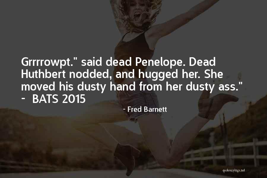 Deloyd Puggy Quotes By Fred Barnett Deloyd Puggy Quotes By Fred Barnett