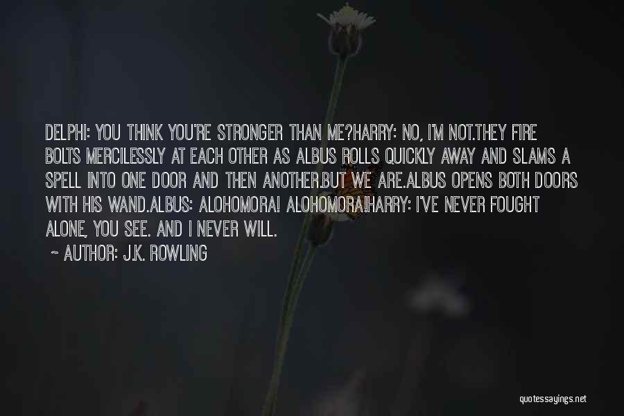 Delphi Quotes By J.K. Rowling