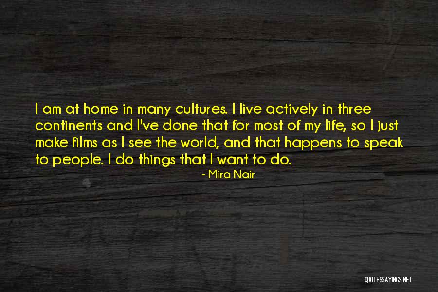 Delphian Trading Quotes By Mira Nair Delphian Trading Quotes By Mira Nair