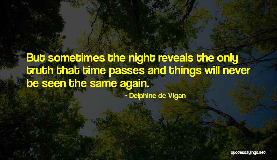 Delphine Quotes By Delphine De Vigan Delphine Quotes By Delphine De Vigan