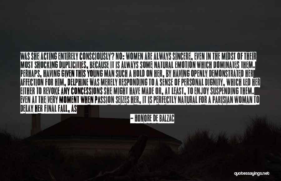 Delphine Quotes By Honore De Balzac Delphine Quotes By Honore De Balzac