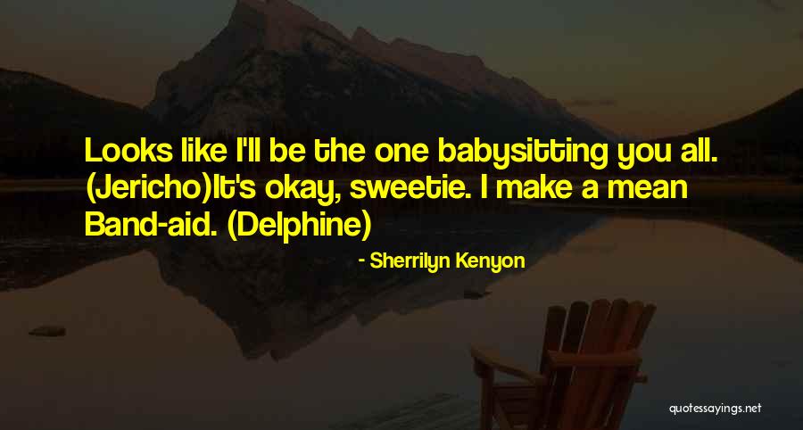Delphine Quotes By Sherrilyn Kenyon Delphine Quotes By Sherrilyn Kenyon