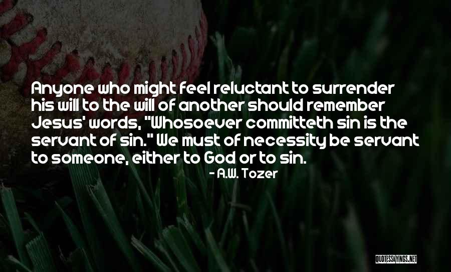 Delphix Careers Quotes By A.W. Tozer Delphix Careers Quotes By A.W. Tozer