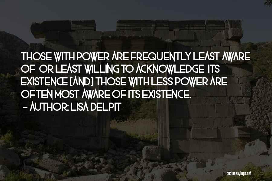 Delpit Quotes By Lisa Delpit