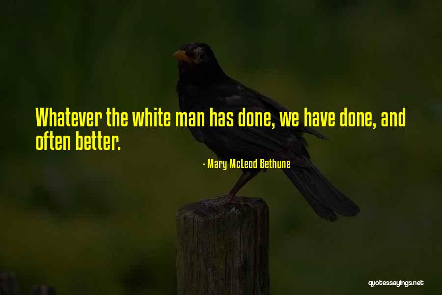 Delprete Dumpster Quotes By Mary McLeod Bethune Delprete Dumpster Quotes By Mary McLeod Bethune