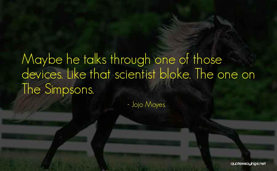 Delprete Elisabeth Quotes By Jojo Moyes Delprete Elisabeth Quotes By Jojo Moyes