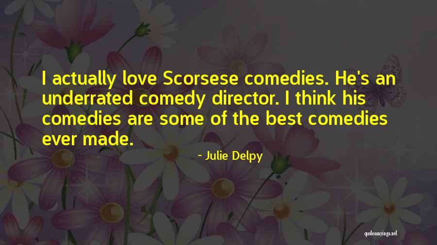 Delpy Quotes By Julie Delpy Delpy Quotes By Julie Delpy