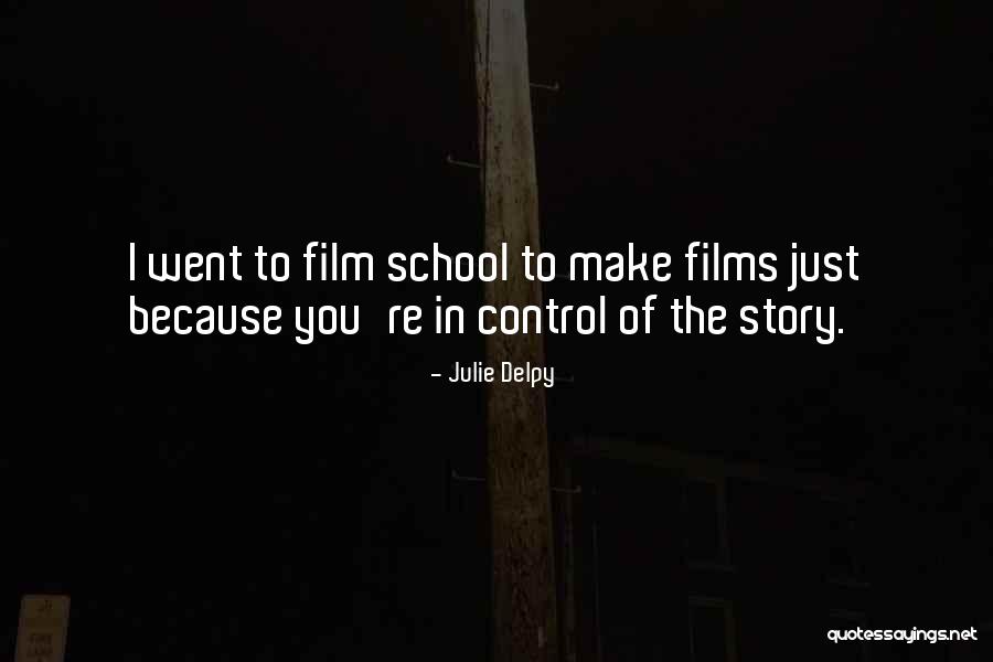 Delpy Quotes By Julie Delpy Delpy Quotes By Julie Delpy