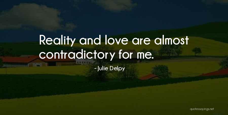 Delpy Quotes By Julie Delpy Delpy Quotes By Julie Delpy