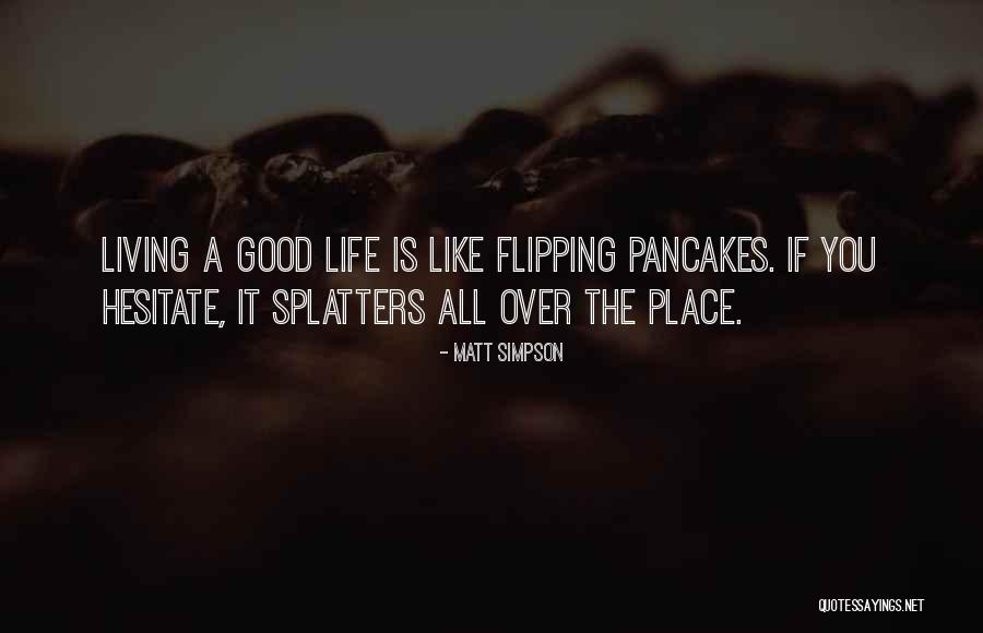 Delrae Fisher Quotes By Matt Simpson Delrae Fisher Quotes By Matt Simpson