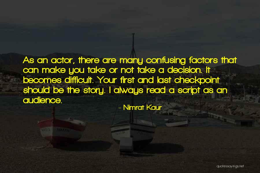Delrae Fisher Quotes By Nimrat Kaur Delrae Fisher Quotes By Nimrat Kaur