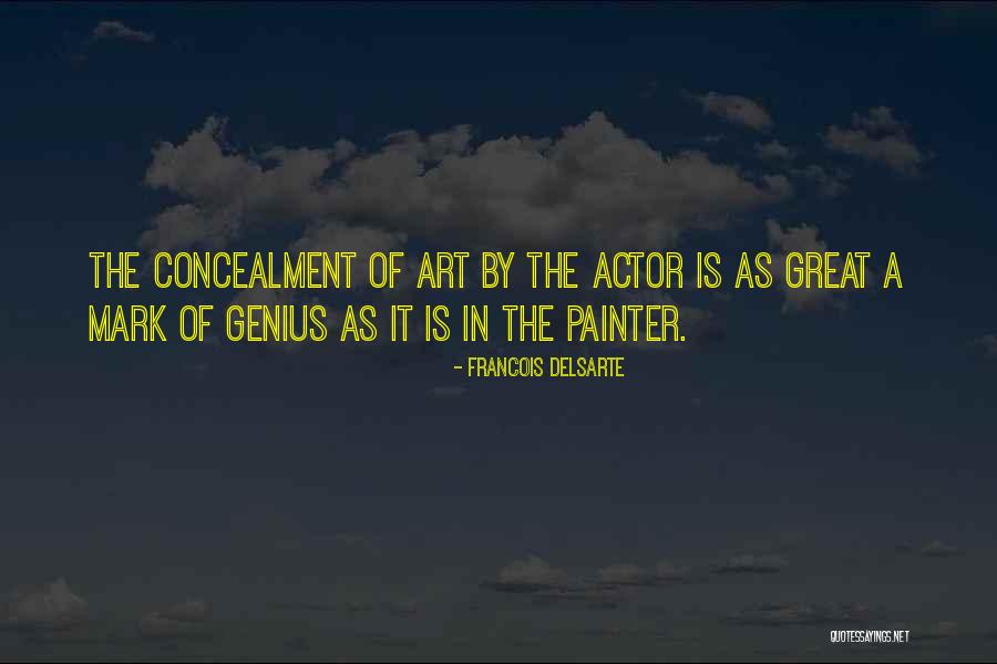 Delsarte Acting Quotes By Francois Delsarte Delsarte Acting Quotes By Francois Delsarte