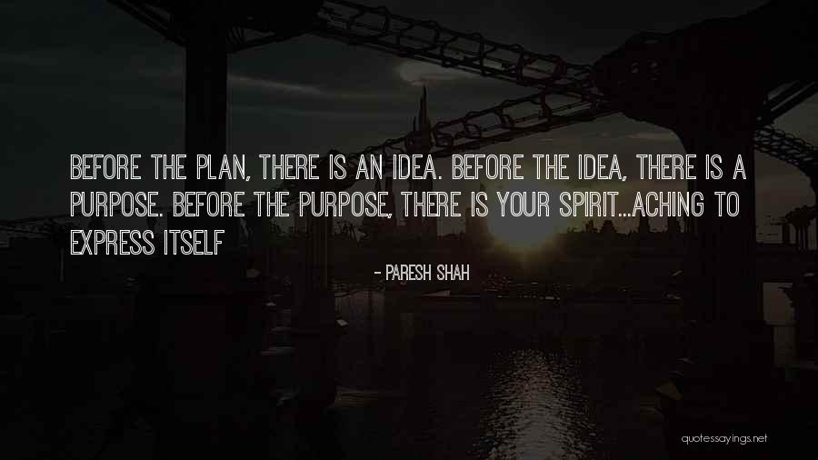 Delsarte Louis Quotes By Paresh Shah Delsarte Louis Quotes By Paresh Shah