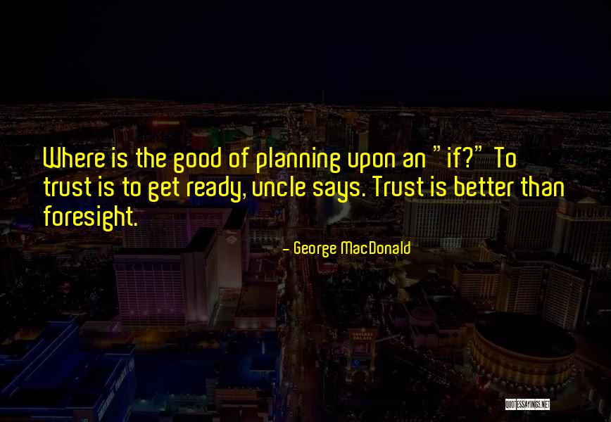 Delson Training Quotes By George MacDonald Delson Training Quotes By George MacDonald