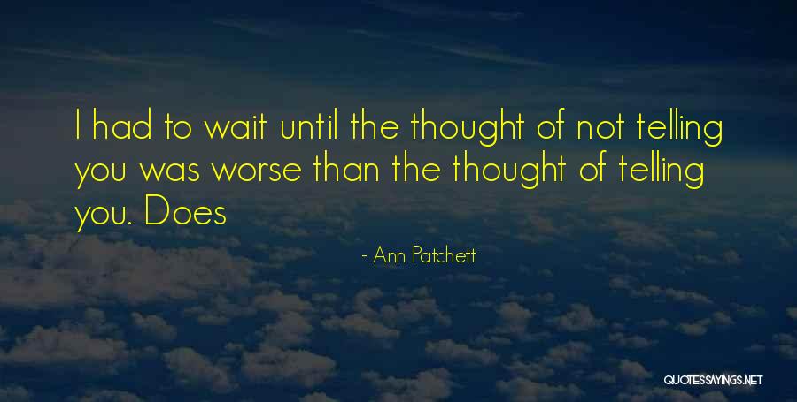 Delsym Quotes By Ann Patchett Delsym Quotes By Ann Patchett