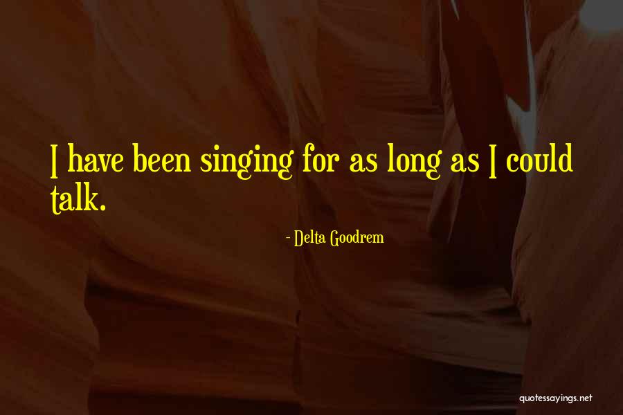 Delta Goodrem Quotes 1170840 Delta Goodrem Quotes 1170840
