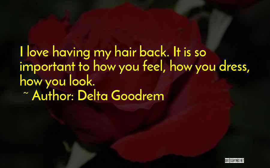 Delta Goodrem Quotes 1562454