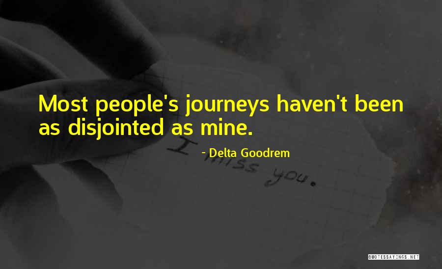 Delta Goodrem Quotes 1576380 Delta Goodrem Quotes 1576380