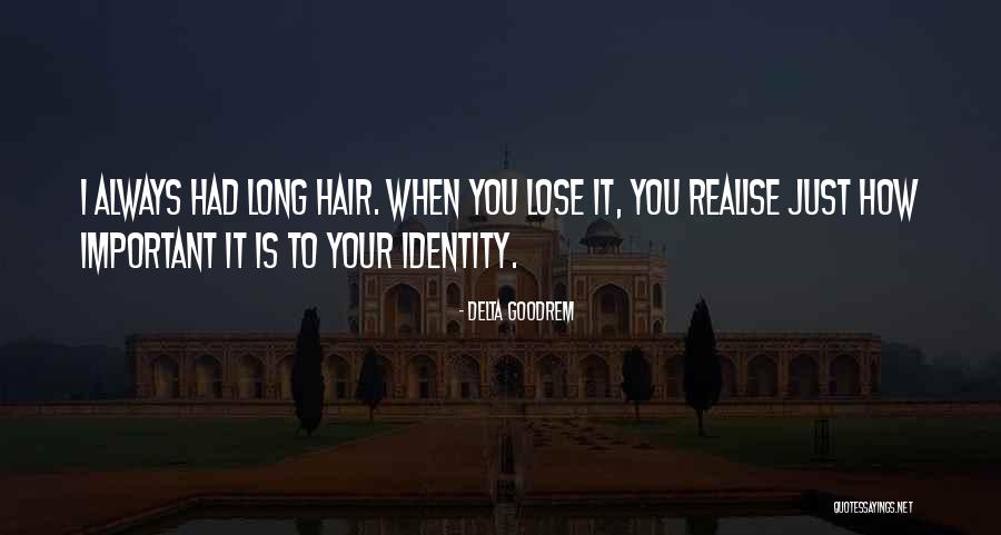 Delta Goodrem Quotes 2063821 Delta Goodrem Quotes 2063821
