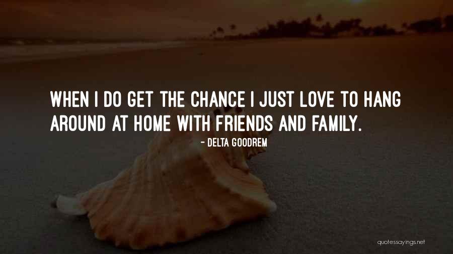 Delta Goodrem Quotes 796429 Delta Goodrem Quotes 796429