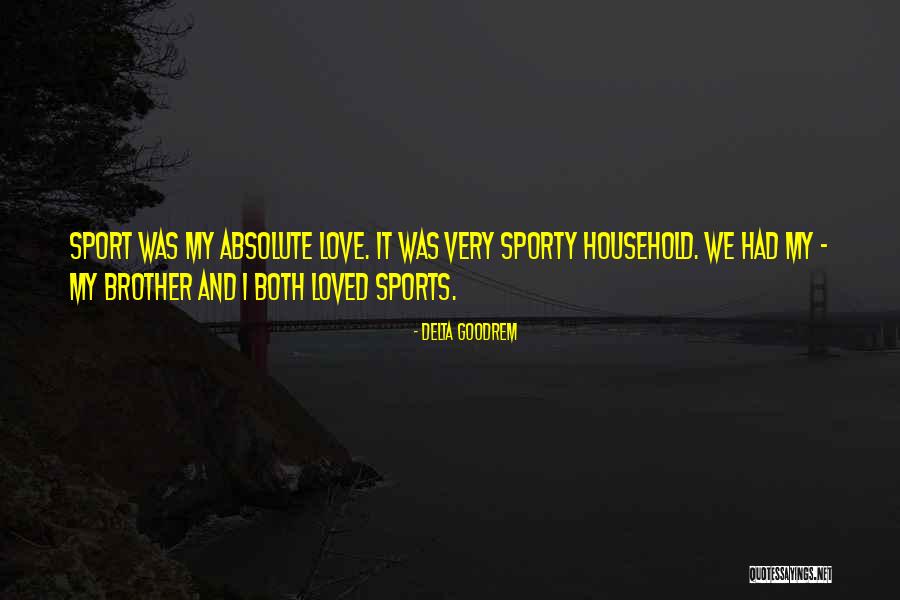 Delta Goodrem Quotes 943240 Delta Goodrem Quotes 943240