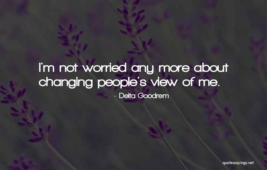 Delta Goodrem Quotes 948085 Delta Goodrem Quotes 948085