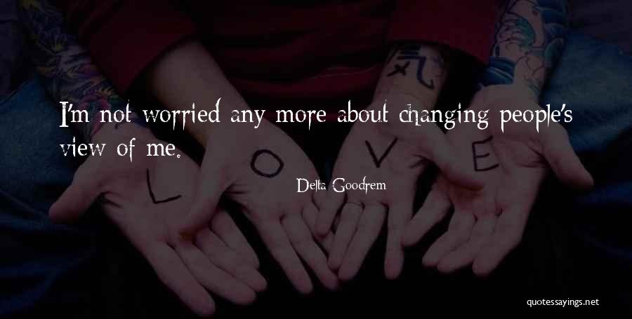 Delta Of Quotes By Delta Goodrem Delta Of Quotes By Delta Goodrem