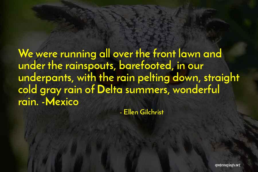 Delta Of Quotes By Ellen Gilchrist Delta Of Quotes By Ellen Gilchrist