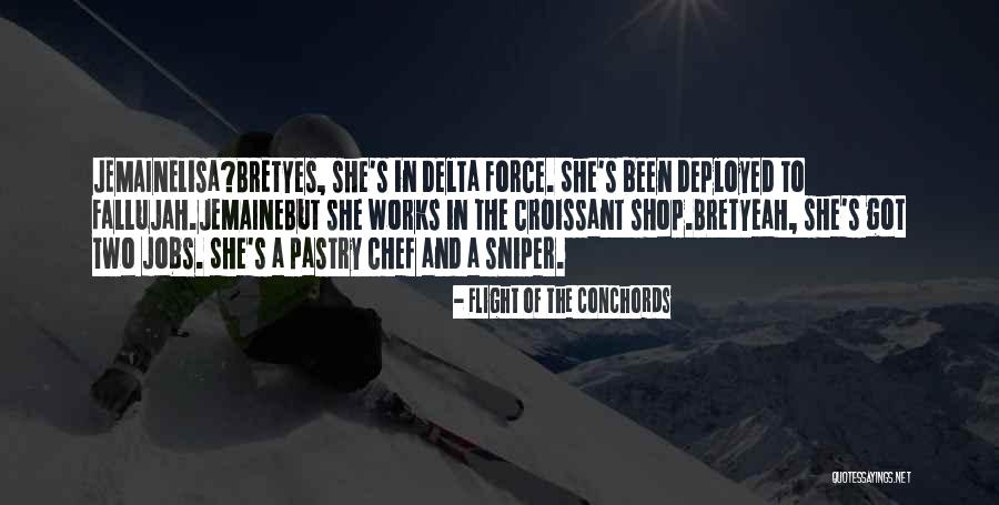 Delta Of Quotes By Flight Of The Conchords Delta Of Quotes By Flight Of The Conchords