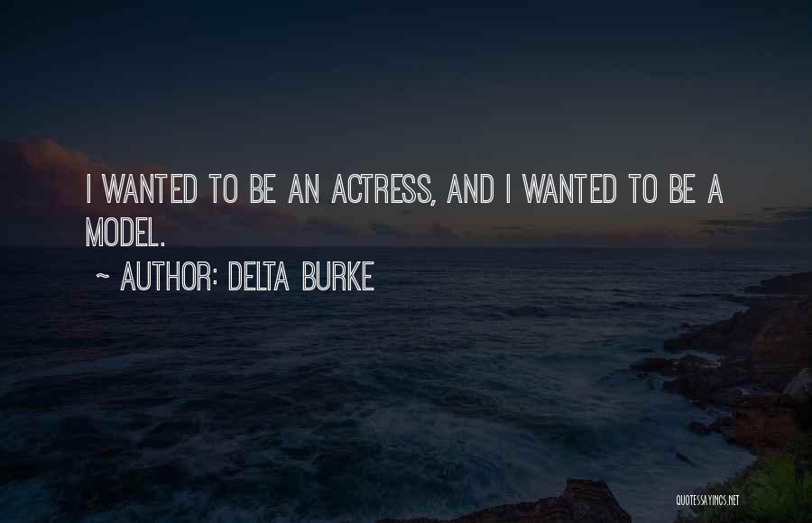 Delta Quotes By Delta Burke