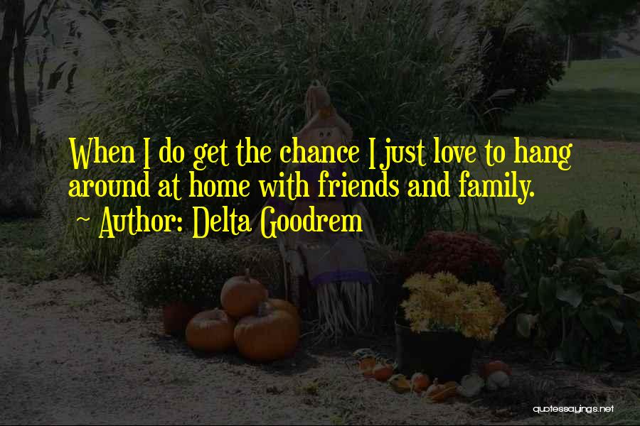 Delta Quotes By Delta Goodrem