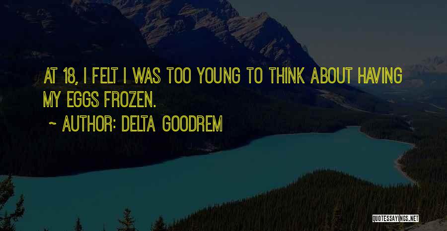 Delta Quotes By Delta Goodrem