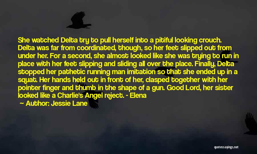 Delta Quotes By Jessie Lane