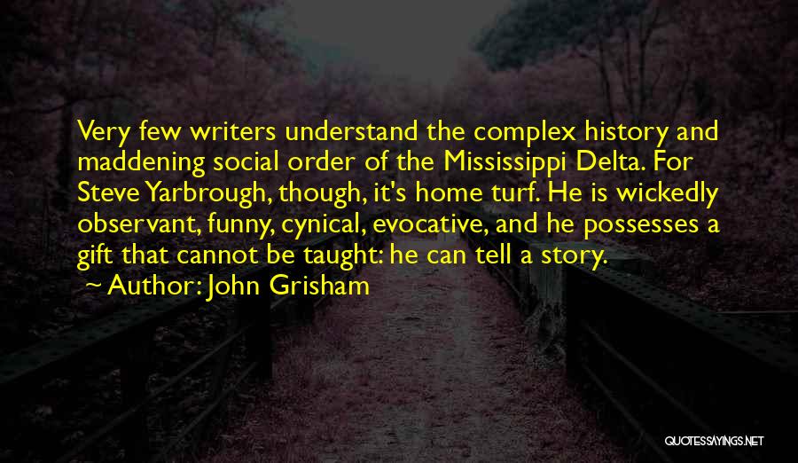 Delta Quotes By John Grisham