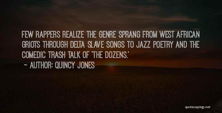 Delta Quotes By Quincy Jones