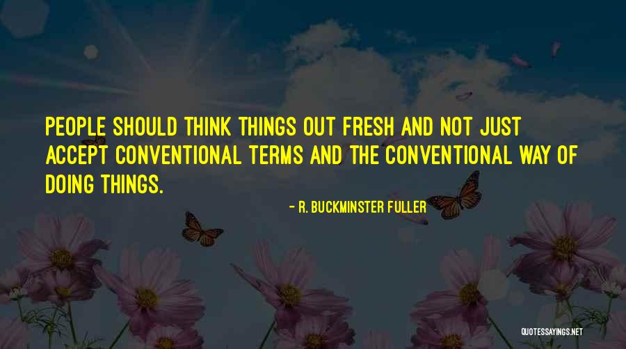 Delta Zeta Senior Quotes By R. Buckminster Fuller Delta Zeta Senior Quotes By R. Buckminster Fuller
