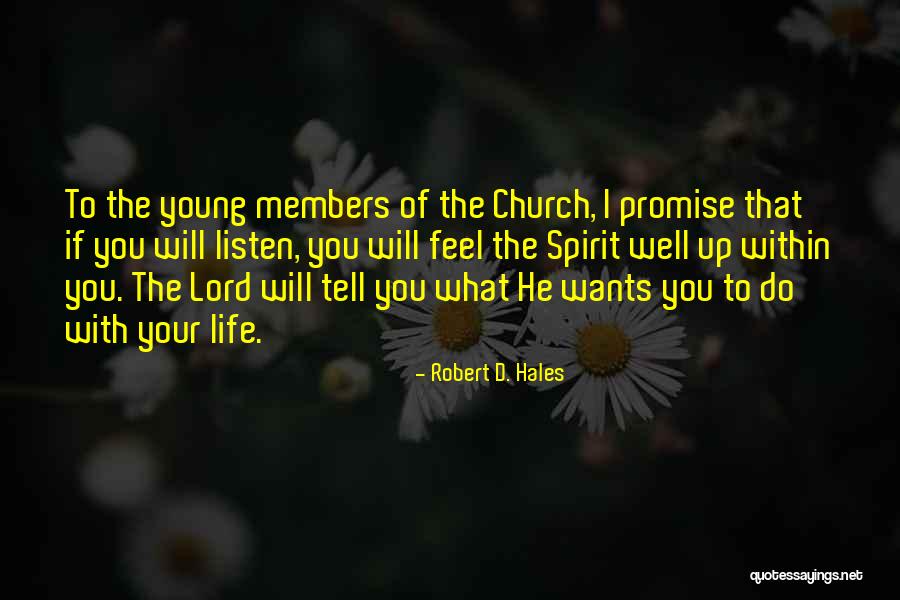 Deltares Quotes By Robert D. Hales Deltares Quotes By Robert D. Hales