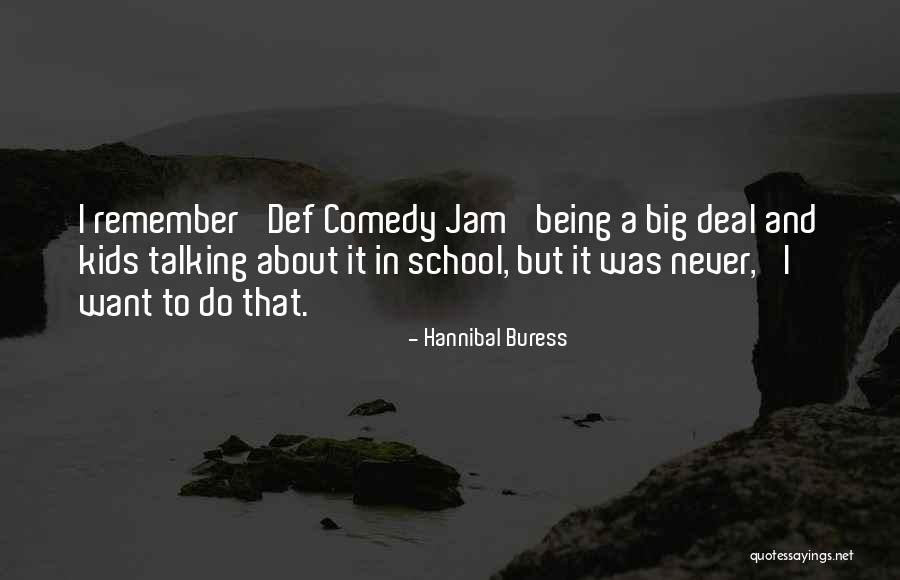 Delucas Pizza Quotes By Hannibal Buress Delucas Pizza Quotes By Hannibal Buress