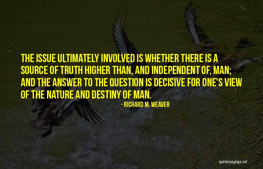 Delude Synonym Quotes By Richard M. Weaver Delude Synonym Quotes By Richard M. Weaver