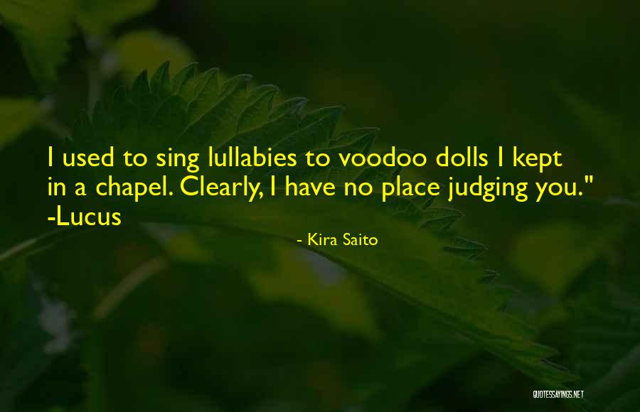 Deluded Psychopaths Quotes By Kira Saito Deluded Psychopaths Quotes By Kira Saito